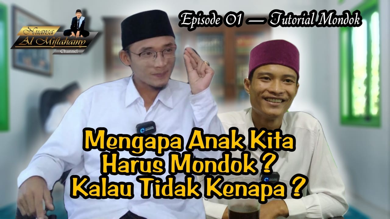Pentingnya Mondok Di Pesantren